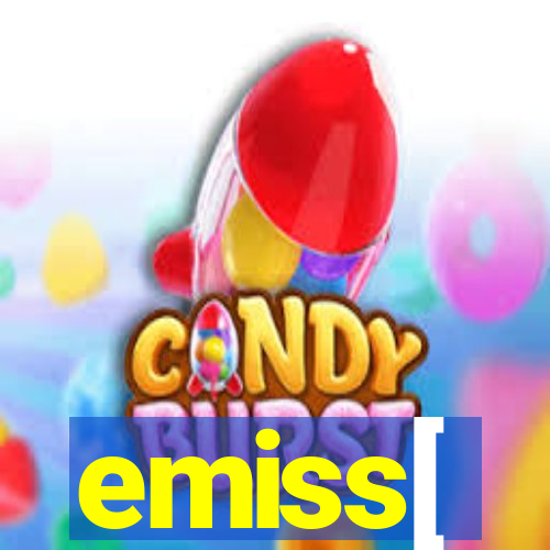 emiss[